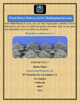 Weed Flower Delivery In Ca  Bubbaplanetla1.com
