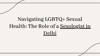 navigating-lgbtq-sexual-health-the-role-of-a-sexologist-in-delhi-20250131142151zJ8b