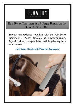 Hair Botox Treatment in JP Nagar Bangalore for Smooth, Shiny Hair