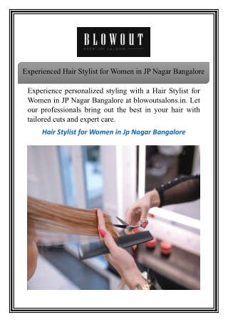 Hair Stylist for Women in JP Nagar Bangalore with Expert Skills