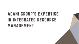 Adani Group’s Expertise In Integrated Resource Management