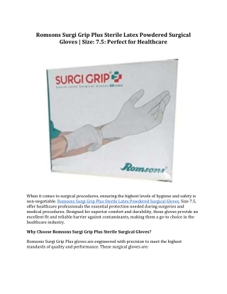 Romsons Surgi Grip Plus Sterile Latex Powdered Surgical Gloves : Perfect Health