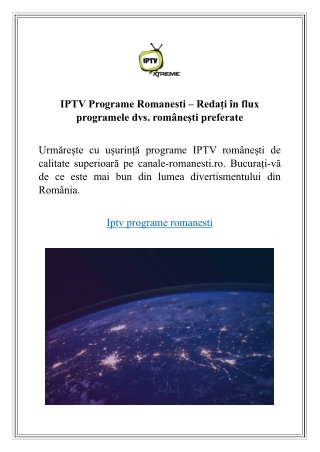 IPTV Programe Romanesti – Redați în flux programele dvs. românești preferate