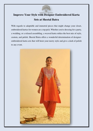 Improve Your Style with Designer Embroidered Kurta Sets at Sheetal Batra