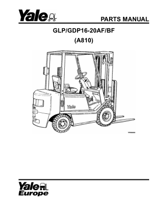 Yale (A810) GLP16-20AF GLP16-20BF GDP16-20AF GDP16-20BF Forklift Parts Catalogue Manual Instant Download