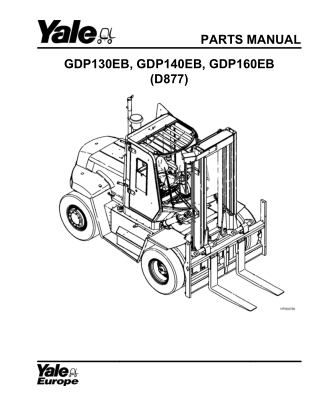 Yale (D877) GDP130EB, GDP140EB, GDP160EB Forklift Parts Catalogue Manual Instant Download