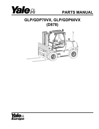 Yale (D878) GLP70VX, GDP70VX, GLP60VX, GDP60VX Forklift Parts Catalogue Manual Instant Download