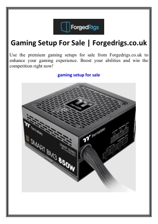 Gaming Setup For Sale | Forgedrigs.co.uk
