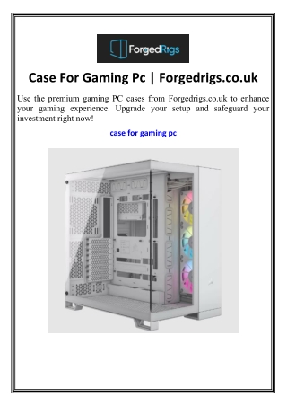 Case For Gaming Pc | Forgedrigs.co.uk