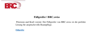 Fällgreifer  BRC.swiss