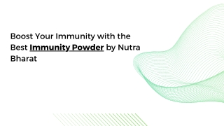 Boost Your Immunity with the Best Immunity Powder by Nutra Bharat