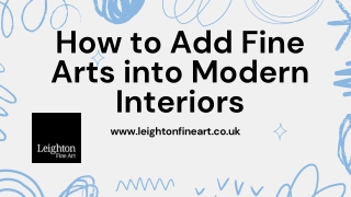 How to Add Fine Arts into Modern Interiors