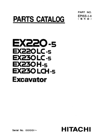 Hitachi EX220-5, EX220LC-5, EX230LC-5, EX230H-5, EX230LCH-5 Excavator Parts Catalogue Manual Instant Download (Serial No