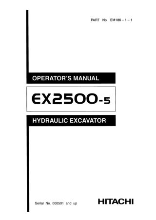 HITACHI EX2500-5 HYDRAULIC EXCAVATOR Operator Manual Instant Download