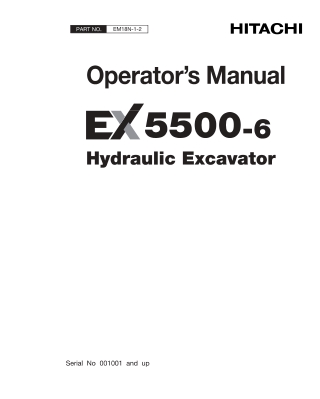 HITACHI EX5500-6 HYDRAULIC EXCAVATOR Operator Manual Instant Download (Serial No. HITACHI EX5500-6 – 001001 and up)