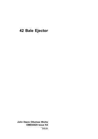 John Deere 42 Bale Ejector Operator’s Manual Instant Download (Publication No.ome83029)