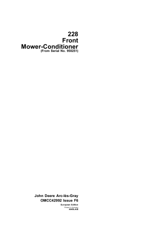 John Deere 228 Front Mower-Conditioner (Serial No.950251) Operator’s Manual Instant Download (Publication No. omcc42992)