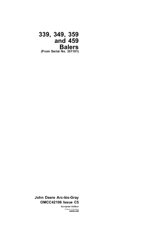 John Deere 339 349 359 and 459 Balers (Serial No.351101) Operator’s Manual Instant Download (Publication No.omcc42106)