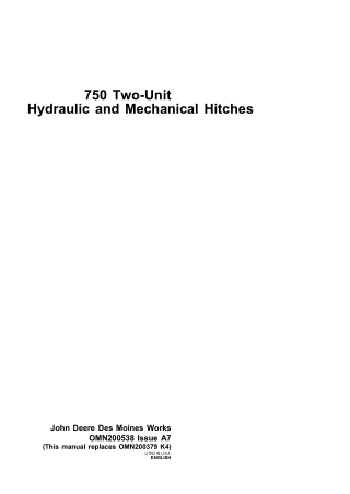 John Deere 750 Two-Unit Hydraulic and Mechanical Hitches Operator’s Manual Instant Download (Publication No.omn200538)