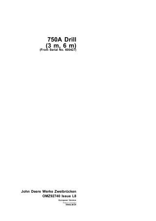 John Deere 750A Drill (3m 6m) Operator’s Manual Instant Download (Serial No.600427) (Publication No.omz92740)