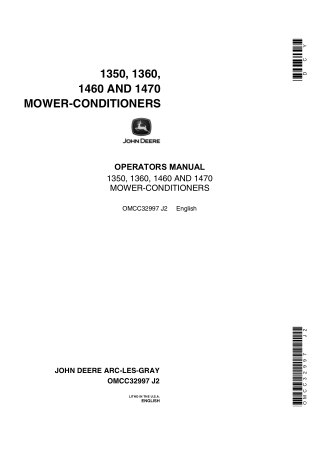 John Deere 1350 1360 1460 and 1470 Mower-Conditioners Operator’s Manual Instant Download (Publication No. omcc32997)