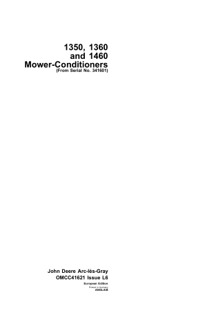 John Deere 1350 1360 and 1460 Mower-Conditioners (Serial No.341601) Operator’s Manual Instant Download (Publication No.