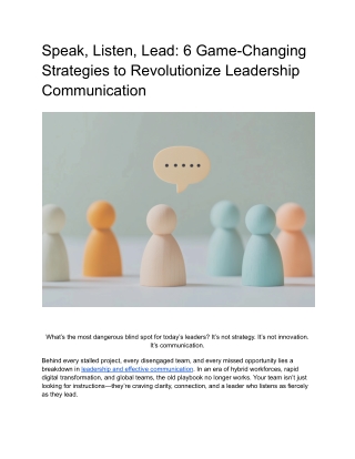 Speak, Listen, Lead_ 6 Game-Changing Strategies to Revolutionize Leadership Communication