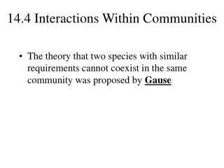 14.4 Interactions Within Communities