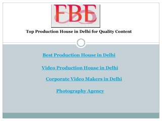 Top Production House in Delhi for Quality Content