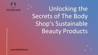 Premium Body Care Products - Nourish & Revitalize Your Skin  The Body Shop India
