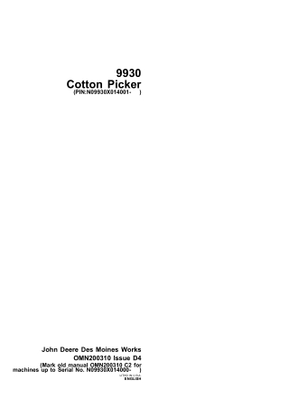 John Deere 9930 Cotton Picker (Pin.N09930X014001-) Operator’s Manual Instant Download (Publication No. omn200310)