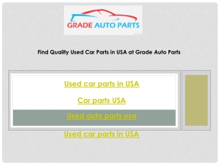 Find Quality Used Car Parts in USA at Grade Auto Parts