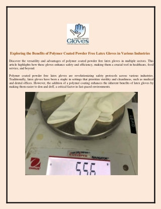 Exploring the Benefits of Polymer Coated Powder Free Latex Gloves in Various Industries