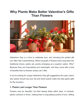 Why Plants Make Better Valentine’s Gifts Than Flowers