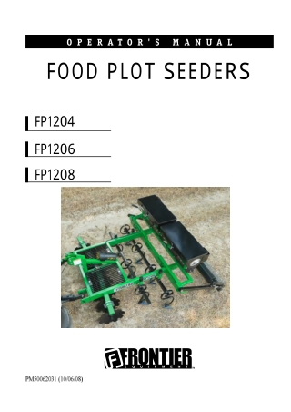 John Deere Frontier FP1204 FP1206 FP1208 Food Plot Seeders Operator’s Manual Instant Download (Publication No. PM5006203