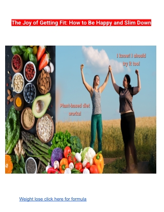 The Joy of Getting Fit How to Be Happy and Slim Down