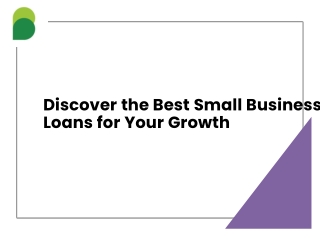 Discover the Best Small Business Loans for Your Growth