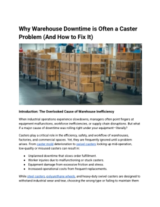 Why Warehouse Downtime is Often a Caster Problem (And How to Fix It)