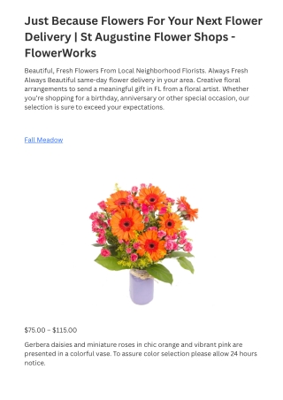 Just Because Flowers For Your Next Flower Delivery  St Augustine Flower Shops - FlowerWorks