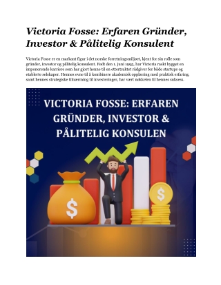 Victoria Fosse_ Erfaren Gründer, Investor & Pålitelig Konsulent