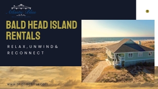 Relax and Unwind with Bald Head Island Vacation Rentals from Atlantic Bliss