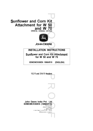 John Deere Sunflower and Corn Kit Attachment for W50 and W70 CK5018 CK5024 CK7024 (112R and 314R Cutting Platforms) Oper