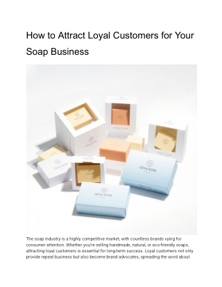 How to Attract Loyal Customers for Your Soap Business