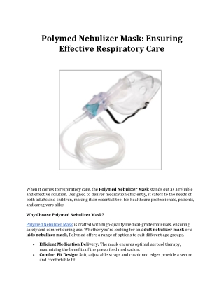 Polymed Nebulizer Mask: Ensuring Effective Respiratory Care