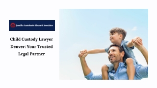 Top Family Lawyer Denver CO Navigating Custody with Care