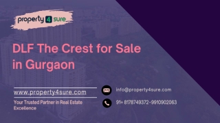Luxurious Living Awaits: DLF The Crest in Gurgaon for Sale with Property4Sure