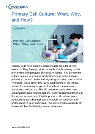 Primary Cell Culture: What, Why, and How?