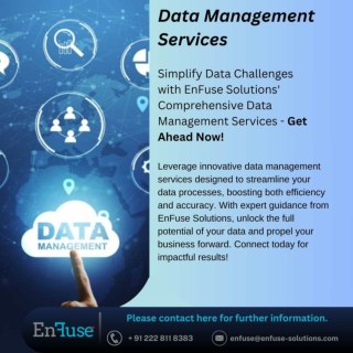 Simplify Data Challenges with EnFuse Solutions' Comprehensive Data Management Services - Get Ahead Now!