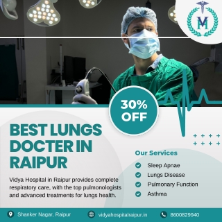 Best Lungs Docter In Raipur