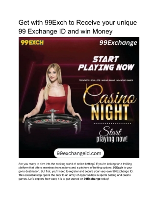 Get with 99Exch to receive your unique 99 Exchange ID and win money